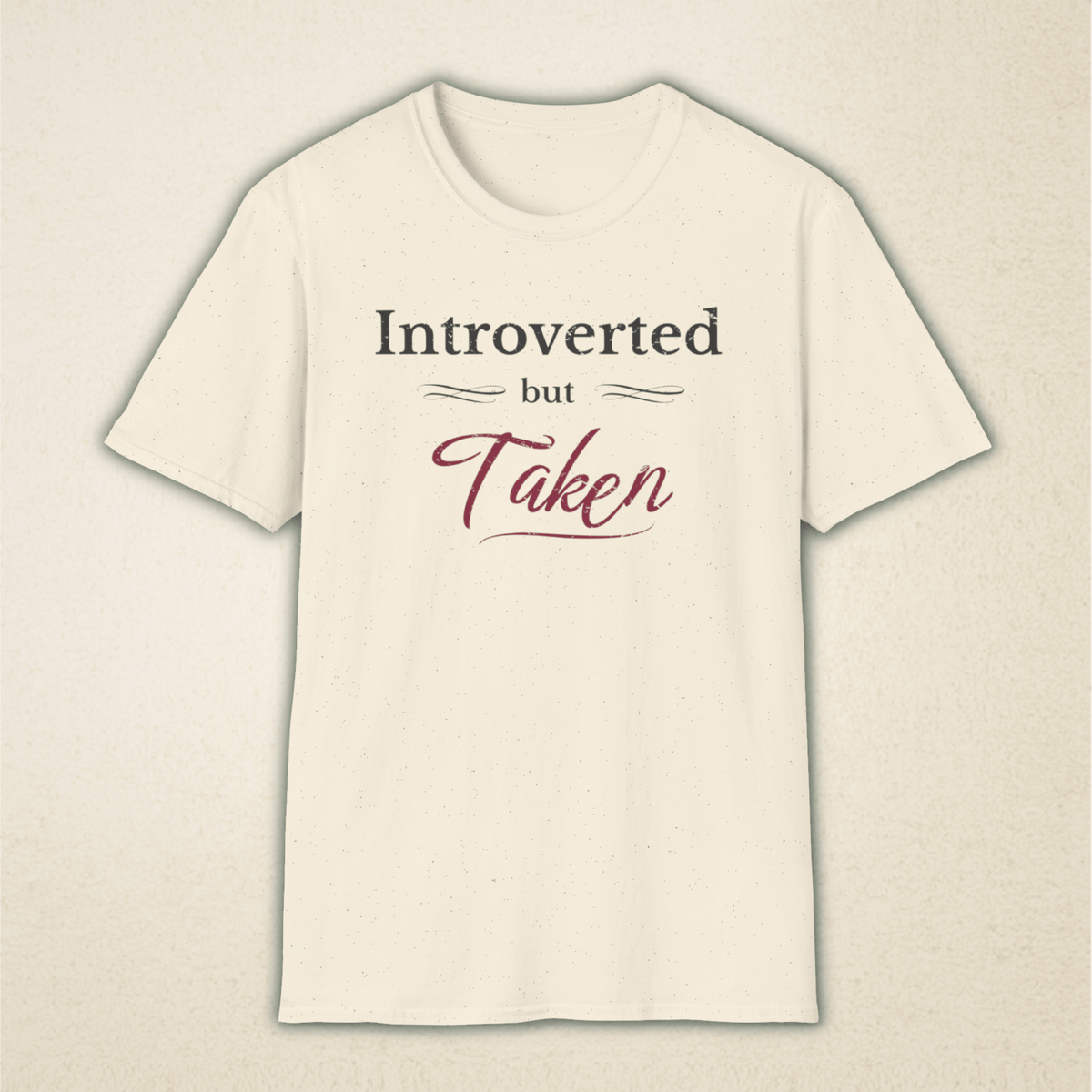 Introverted But Taken – Vintage Romantic Tee
