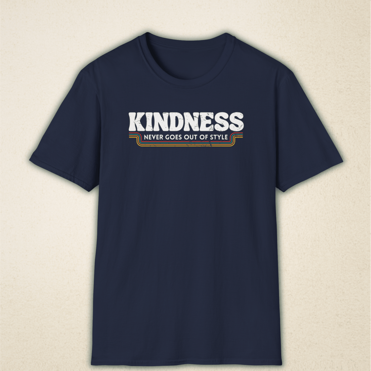 Kindness Never Goes Out Of Style - Vintage Retro Tee