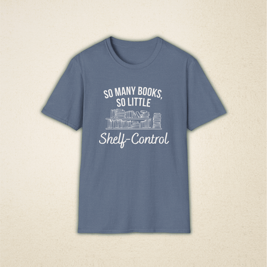 No Shelf Control - Book Lover T-Shirt