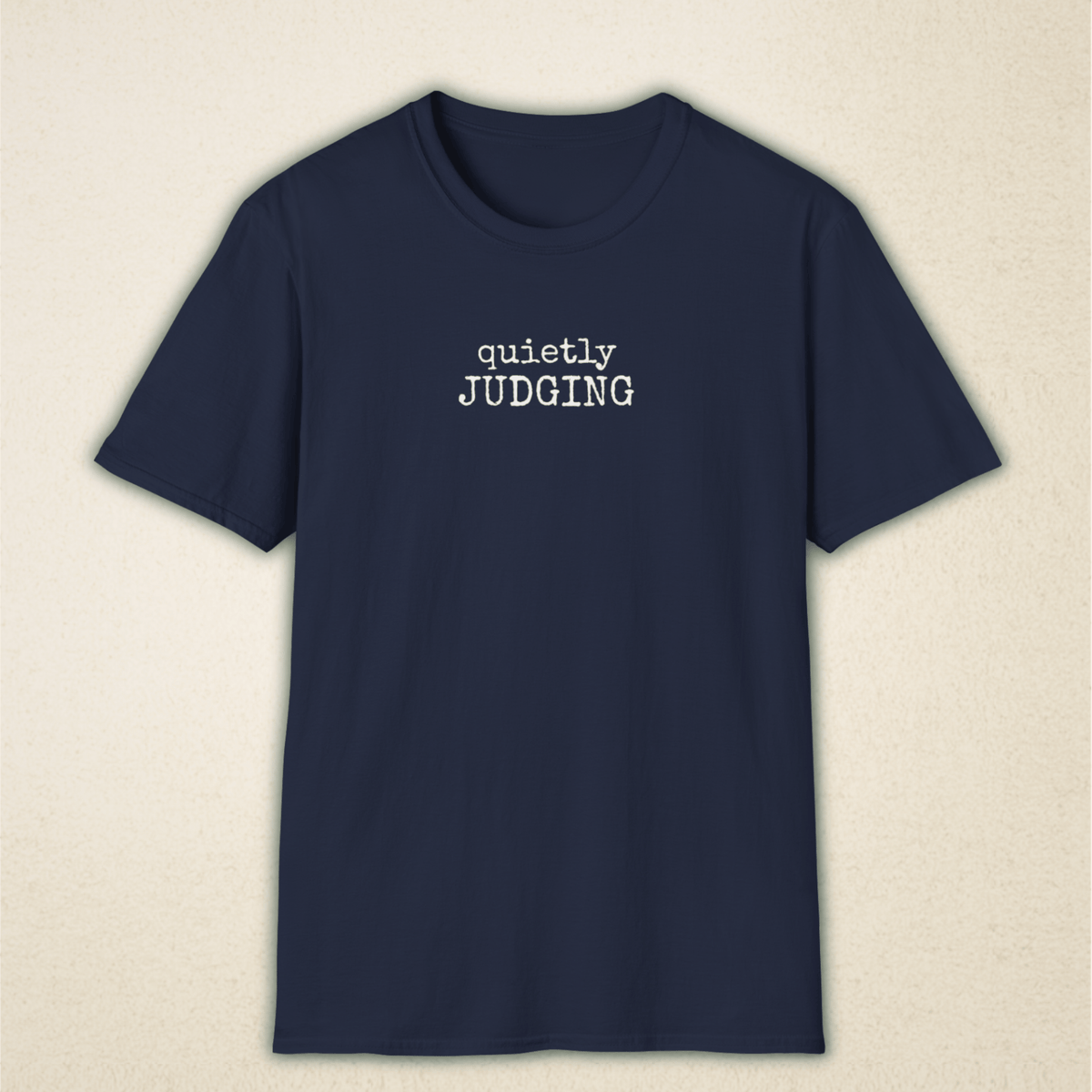 Quietly Judging — Introvert Tee
