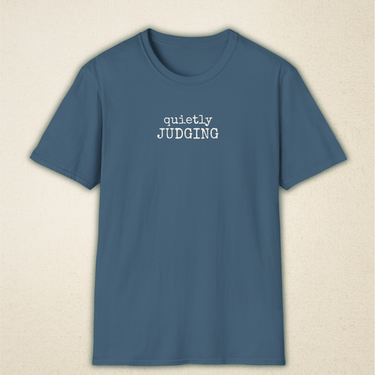 Quietly Judging — Introvert Tee