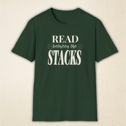 Read Between The Stacks — Vintage Book Lover Tee